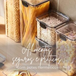 Potes herméticos para armazenar alimentos